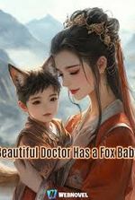 Beautiful Doctor Has a Fox Baby