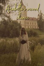 Chasing Fate: Arabella’s Second Chance