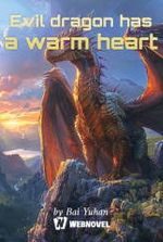 Evil dragon has a warm heart