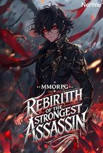 MMORPG: Rebirth Of The Strongest Assassin