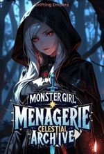 Monster Girl Menagerie – Celestial Archive