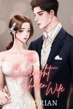 The Overnight Chosen Wife: darling, kiss me deeper