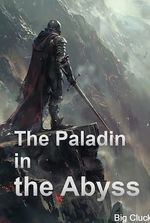 The Paladin in the Abyss