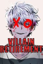 Villain Retirement